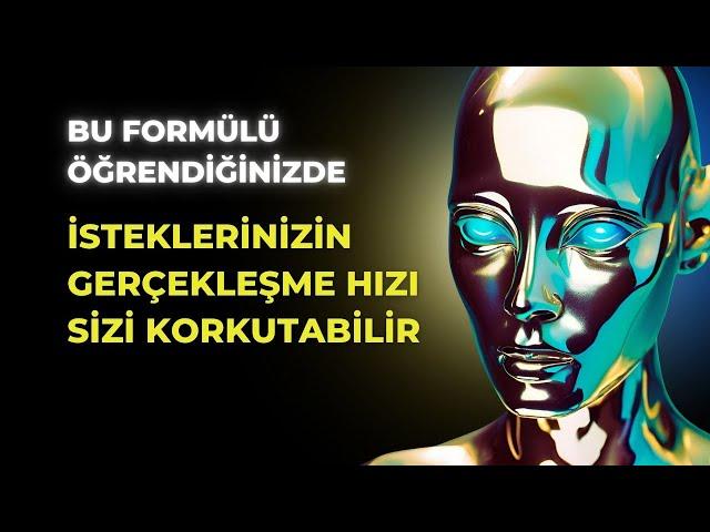 BU FORMÜLÜ ÖĞRENDİĞİNİZDE İSTEKLERİNİZİN GERÇEKLEŞME HIZI SİZİ KORKUTABİLİR | NEVİLLE GODDARD