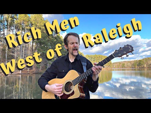 Rich Men West of Raleigh - Luke McHale