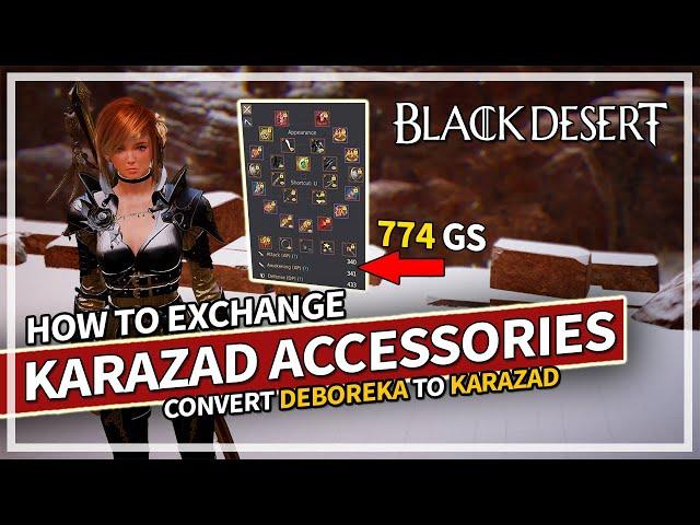 How to Exchange Deboreka to Karazad Accessories Guide | Black Desert