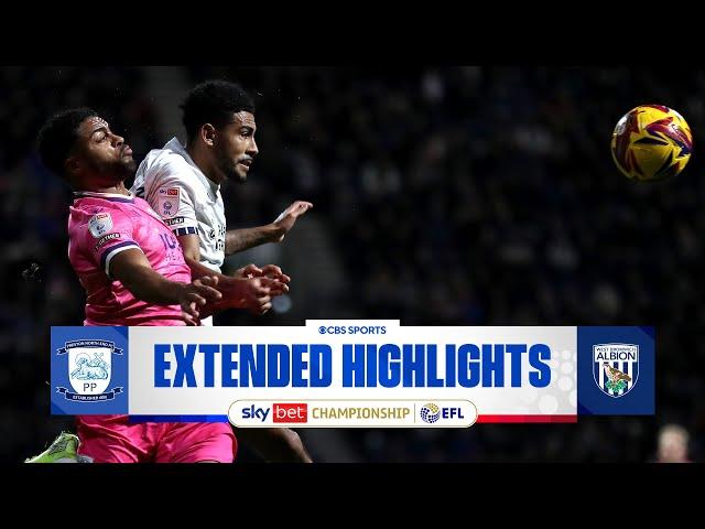 Preston North End vs. West Brom: Extended Highlights | EFL Championship | CBS Sports Golazo