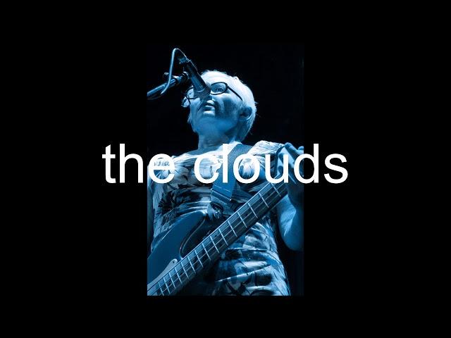 The Clouds Beautiful Nothingness Tour 2017