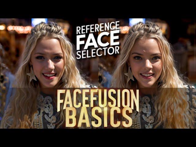 FaceFusion Basics 02 - Reference Face Selector Mode