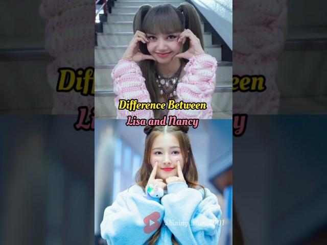 Difference between Lisa and Nancy (No Hate) #lisa #nancy #blackpink #momoland #fypシ゚ #shorts