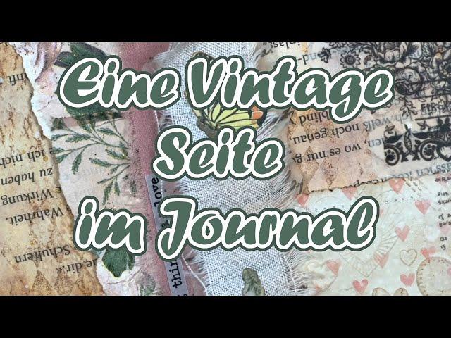 Eine Seite im Journal || Kreativ Tagebuch 2024 || Journal with me || Vintage