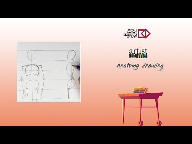 Artist in Me | Episode 4- Anatomy Drawing