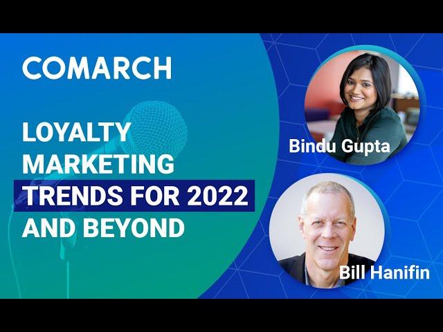 Loyalty Marketing Trends for 2022 and Beyond | Coffee with Comarch Loyalty: Episode 6