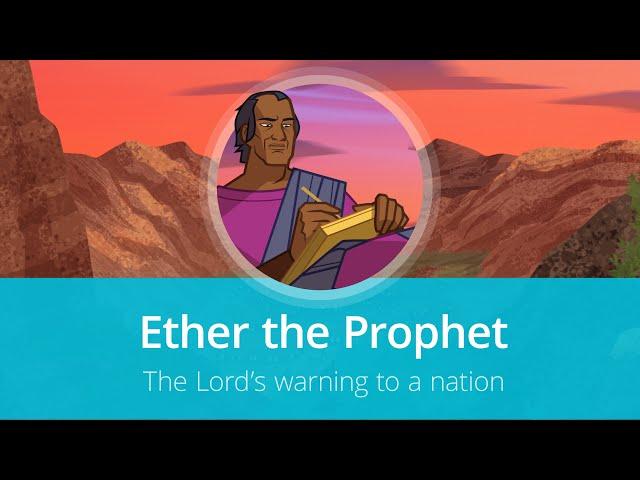 Ether the Prophet