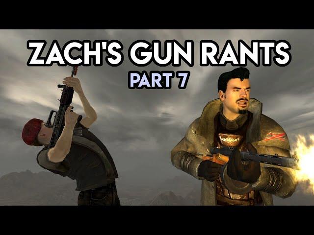 Zach's Gun Rants - Part 7