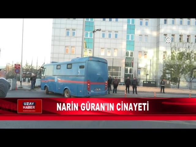 NARİN GÜRAN'IN CİNAYETİ