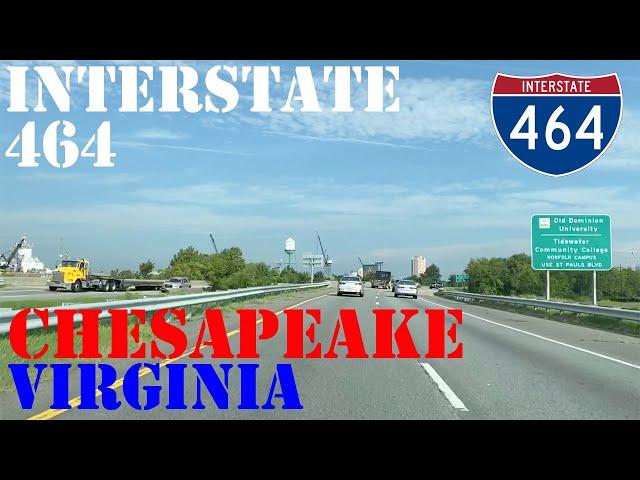 I-464 - FULL Route Chesapeake to Downtown Norfolk - Virginia - 4K Highway Drive