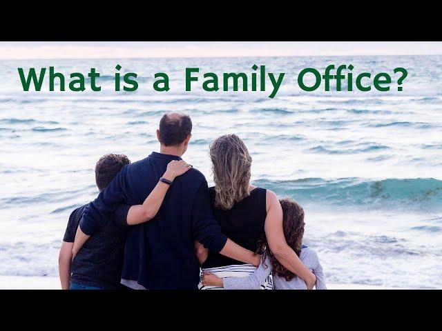 All About Family Offices