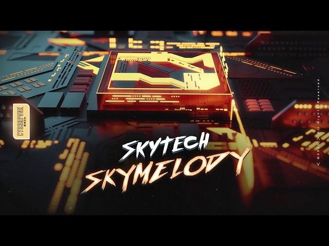 Skytech - Skymelody