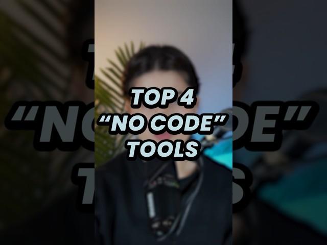  Top 4 No-Code Tools for Websites & Apps