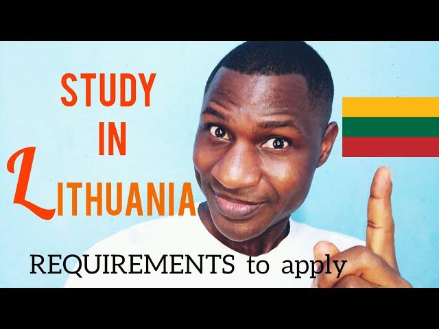 REQUIREMENTS TO STUDY IN LITHUANIA 2021-2022|ALL YOU NEED TO KNOW