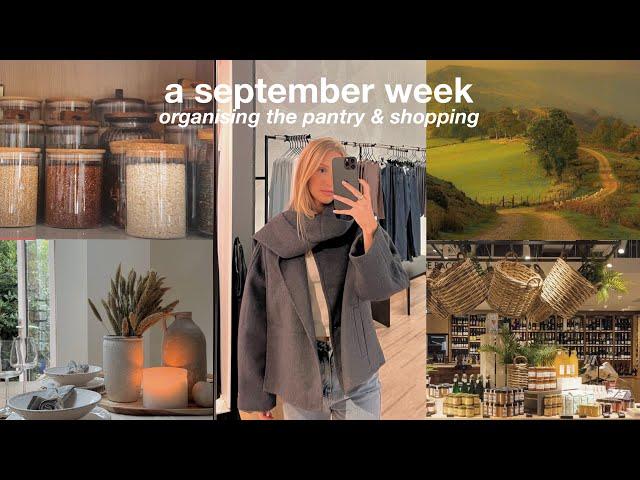 a september week  organising the pantry & a shopping trip 