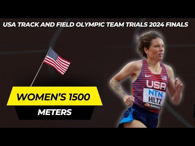 Women 1500m Finals ｜ USA Track and Field Olympic Team Trials 2024