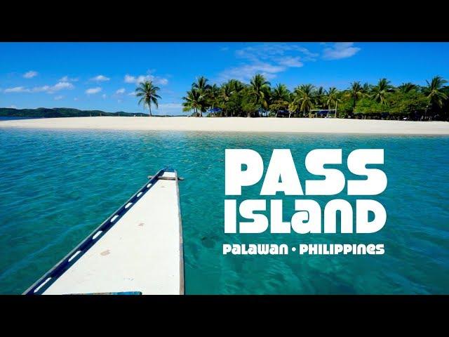 PASS ISLAND - Busuanga - Palawan - Philippines  | JOEJOURNEYS