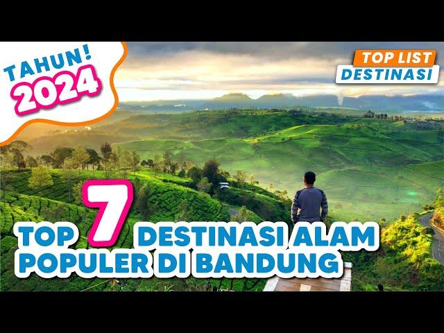 7 TEMPAT WISATA DI BANDUNG TERBARU 2024 | WISATA ALAM BANDUNG | WISATA BANDUNG POPULER HITS