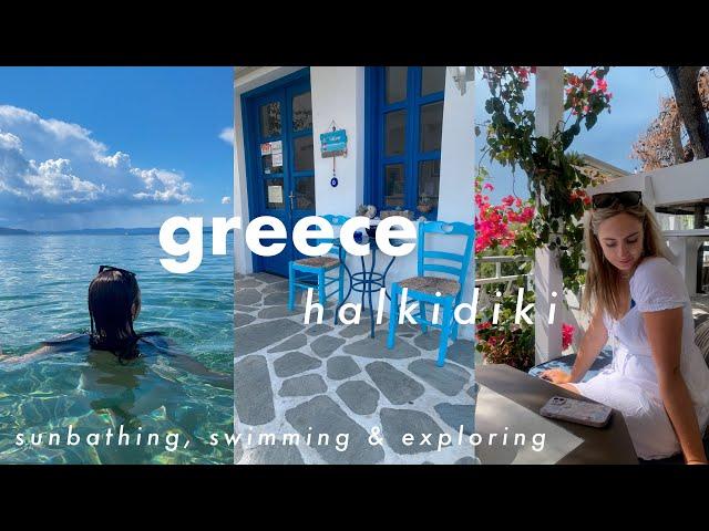 greece travel vlog halkidiki | sunbathing, swimming & exploring