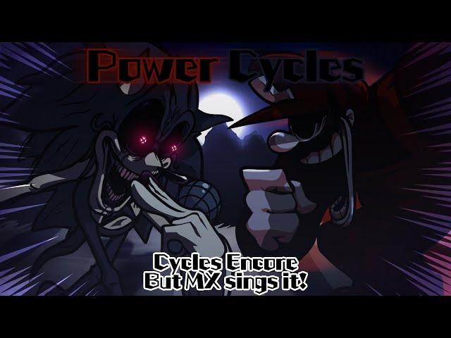 Power Cycles / Cycles Encore but MX sings it! (FNF Cover)