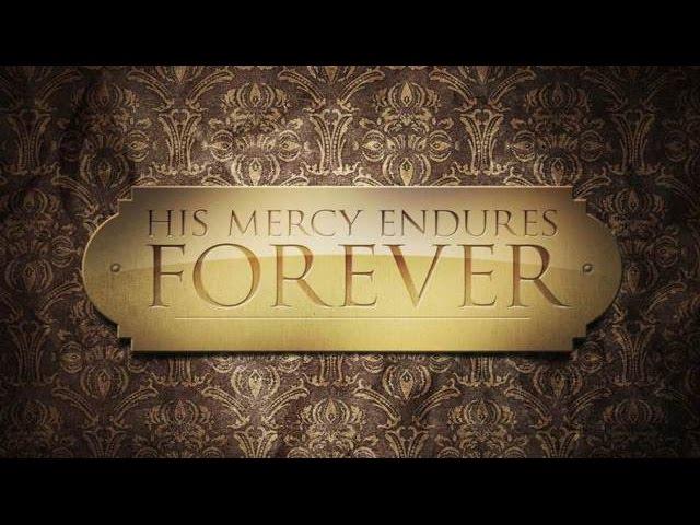 God's Merciful Love {KING JAMES BIBLE UNIVERSITY}