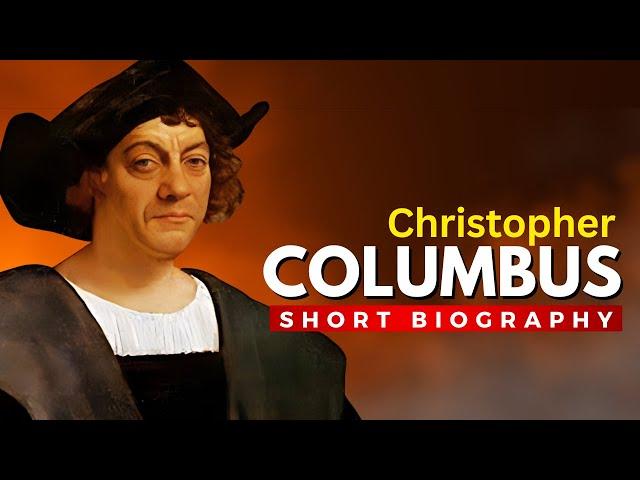 CHRISTOPHER COLUMBUS - Explorer of the New World