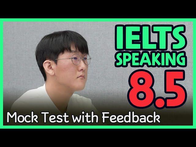 IELTS Speaking Band 8.5 Mock Test with Feedback