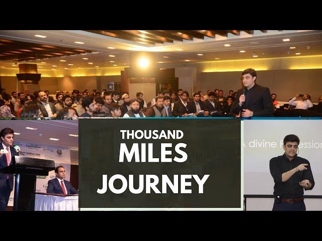 Thousand miles journey I Trainer I  Public Speaker I Wajahat Ali Shah