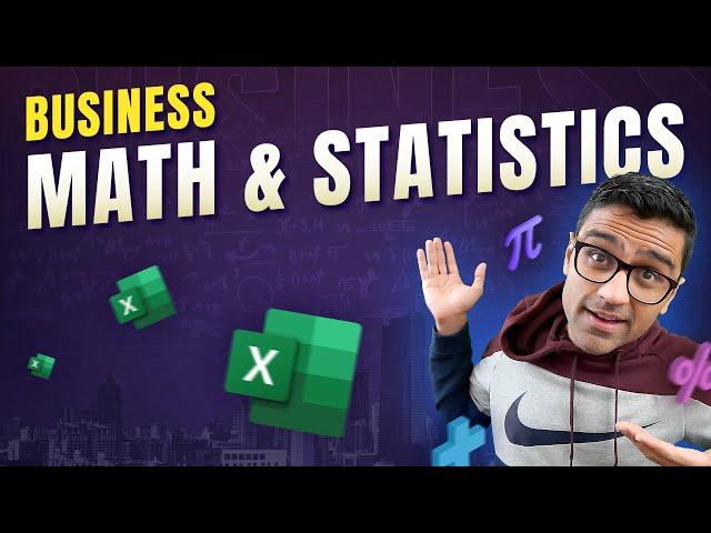 Business Math & Statistics Using Excel For Data Analysts and Data Scientists