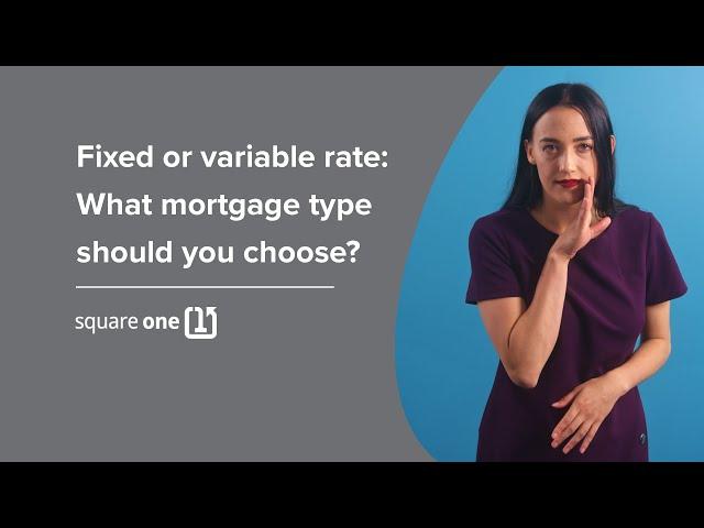 How To Choose Between a Fixed-Rate and Variable-Rate Mortgage