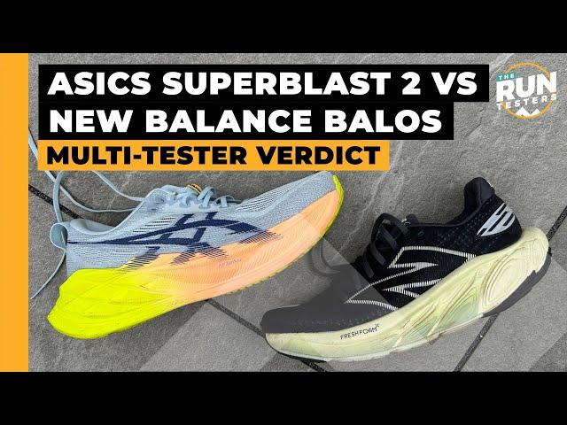 Asics Superblast 2 vs New Balance Balos: Two runners pick between the plate-free super-trainers