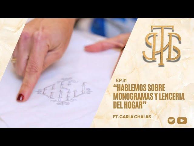 31. Hablemos sobre: Monogramas y lencería del hogar