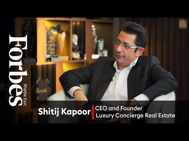 Special Interview | No Market Correction for Dubai Real Estate: Shitij Kapoor, CEO, Luxury Concierge