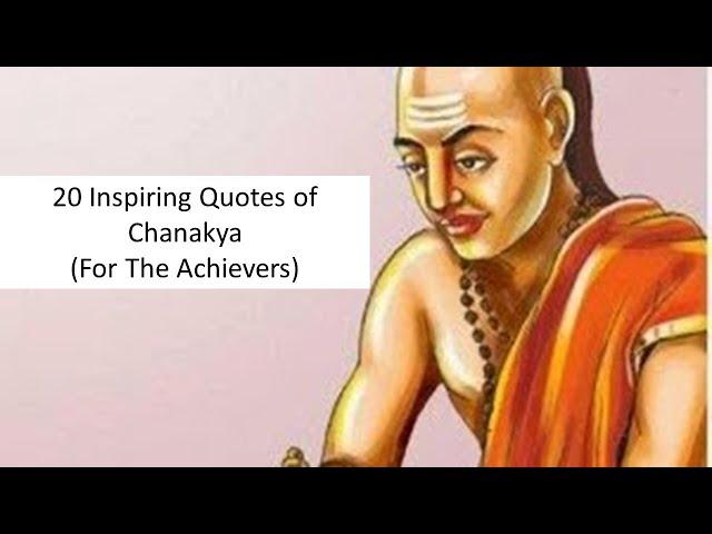 20 Inspirational Quotes of Chanakya For The Achievers