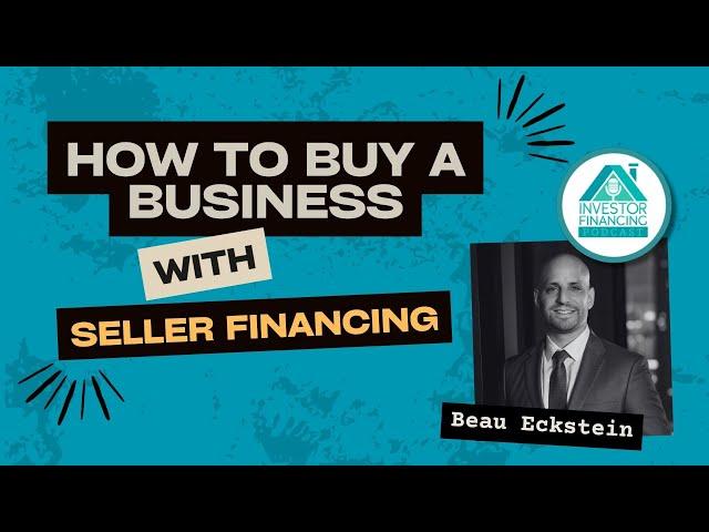 How To Buy A Business with Seller Financing