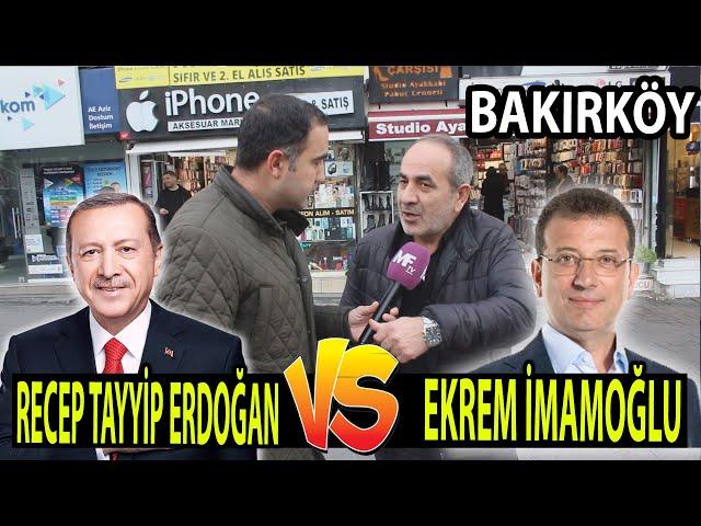 Recep Tayyip Erdoğan mı Ekrem İmamoğlu mu Bakırköy Seçim Anketi