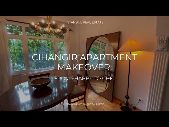 From Shabby to Chic: Istanbul Apartment Makeover