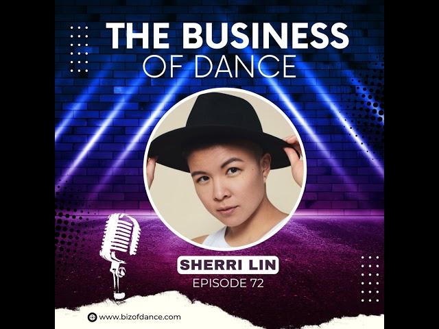 70 - Sherry Lin: Mastering Nutrition For Dancers