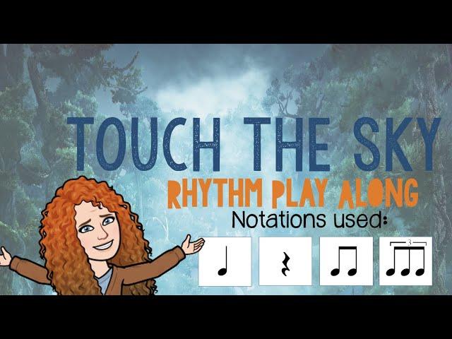 Touch the Sky - Disney's Brave - Rhythm Play Along