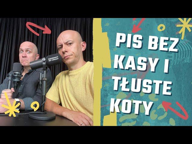 PIS bez kasy i Tłuste Koty - Puls Tygodnia 134