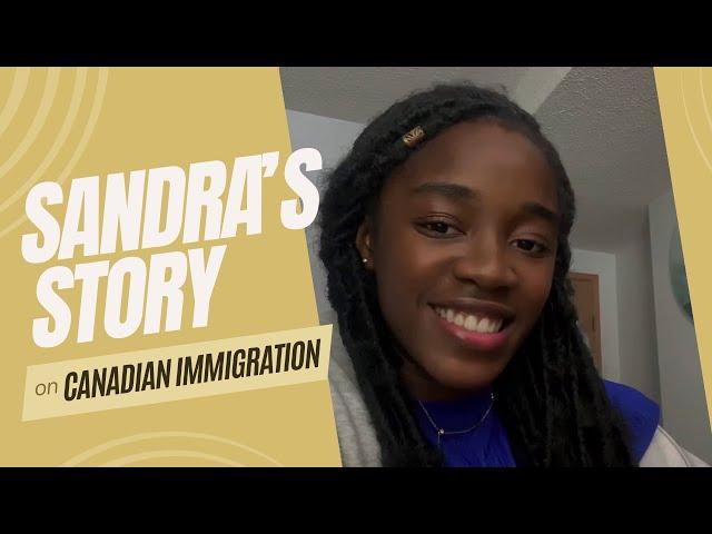 Canada Study Visa Success Story | Sandra's Testimonial