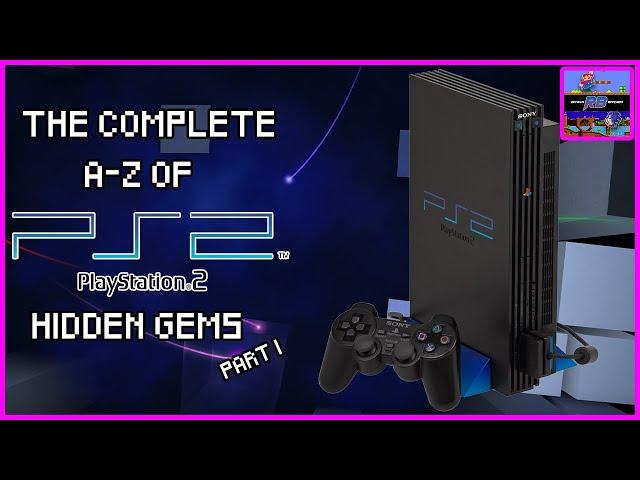 The COMPLETE A-Z of PS2 Hidden Gems Part 1!