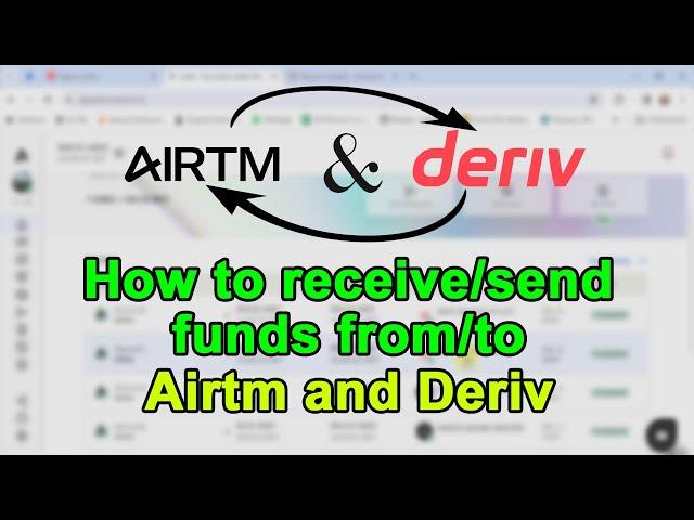 How to receive/send funds from/to Airtm and Deriv || #Airtm #Deriv || @AirtmInc @deriv