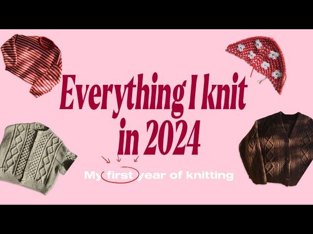 Superbloom Knits | Everything I knit in 2024