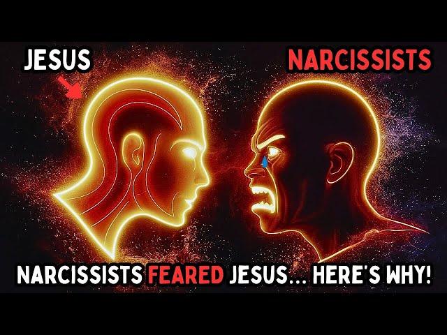 How Did Jesus Handle Narcissists? Narcissists Hated Jesus… Here’s Why!