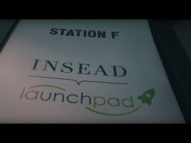 INSEAD LaunchPad @ STATION F