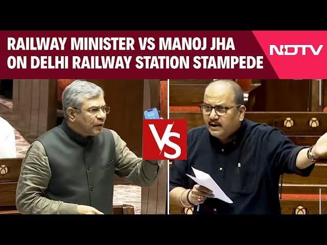 Parliament Session | Manoj Jha, Ashwini Vaishnaw Debate Over Delhi Railway Station Stampede