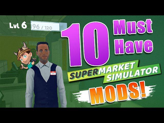 Supermarket Simulator Mods You NEED to Have!