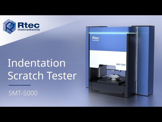 Indentation Scratch Tester - SMT-5000 - Rtec Instruments