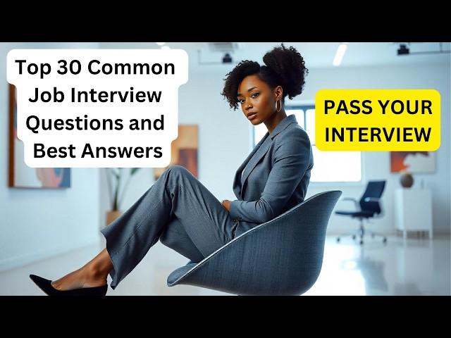 Top 30 Job INTERVIEW QUESTIONS Answered: What's the REAL Reason You're Not Getting Hired?